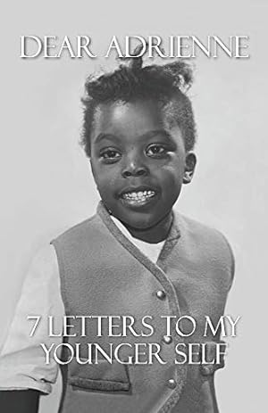 Bild des Verkufers fr Dear Adrienne: 7 Letters To My Younger Self zum Verkauf von Redux Books