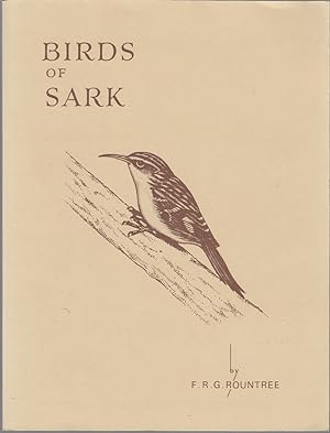 Image du vendeur pour BIRDS OF SARK: AS AT 31 DECEMBER 1972. By F.R.G. Rountree. mis en vente par Coch-y-Bonddu Books Ltd