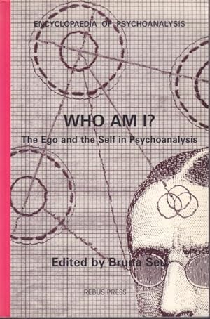Seller image for Who Am I? The Ego and the Self in Psychoanalysis. for sale by Rnnells Antikvariat AB