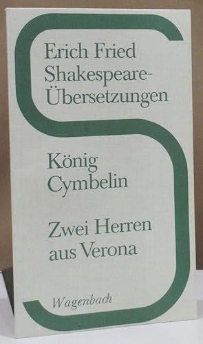 Imagen del vendedor de Knig Cymbelin. Zwei Herren aus Verona. bersetzung von Erich Fried. a la venta por Dieter Eckert