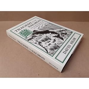 Seller image for TRAGEDY OF THE SALMON: THE SCOTTISH FISHERY AND THE 1986 SALMON ACT. By David Shaw. for sale by Coch-y-Bonddu Books Ltd