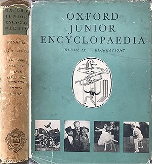 Oxford Junior Encylopaedia: Vol IX Recreations