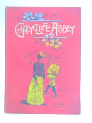 Immagine del venditore per Greycliffe Abbey venduto da World of Rare Books