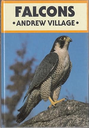 Seller image for FALCONS. By Andrew Village. for sale by Coch-y-Bonddu Books Ltd