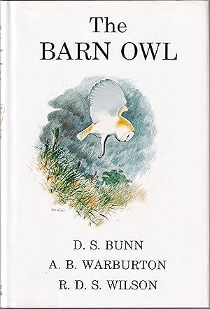 Bild des Verkufers fr THE BARN OWL. By D.S. Bunn, A.B. Warburton and R.D.S. Wilson. Illustrated by Ian Willis. zum Verkauf von Coch-y-Bonddu Books Ltd