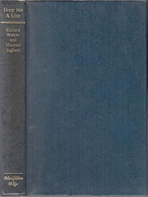 Bild des Verkufers fr DROP ME A LINE: BEING LETTERS EXCHANGED ON TROUT AND COARSE FISHING. By Maurice Ingham and Richard Walker. 1964 second revised edition. zum Verkauf von Coch-y-Bonddu Books Ltd