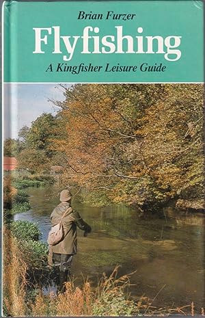 Seller image for FLYFISHING. By Brian Furzer. for sale by Coch-y-Bonddu Books Ltd