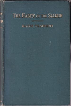 Bild des Verkufers fr THE HABITS OF THE SALMON. By John P. Traherne. zum Verkauf von Coch-y-Bonddu Books Ltd