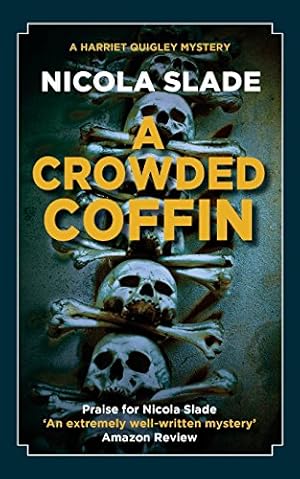 Image du vendeur pour A Crowded Coffin: Volume 2 (The Harriet Quigley Mysteries) mis en vente par WeBuyBooks