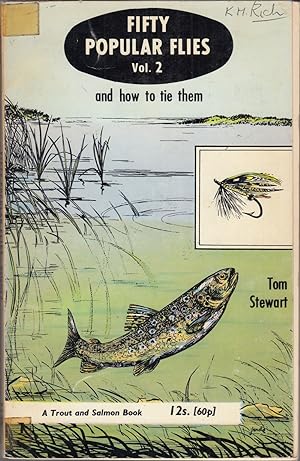 Bild des Verkufers fr FIFTY POPULAR FLIES AND HOW TO TIE THEM. VOLUME TWO. By Tom Stewart. zum Verkauf von Coch-y-Bonddu Books Ltd