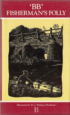 Bild des Verkufers fr FISHERMAN'S FOLLY, by "BB". The Boydell Country Library. zum Verkauf von Coch-y-Bonddu Books Ltd