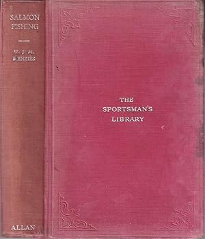 Imagen del vendedor de SALMON FISHING. By W.J.M. Menzies. The Sportsman's Library. Volume VII. a la venta por Coch-y-Bonddu Books Ltd
