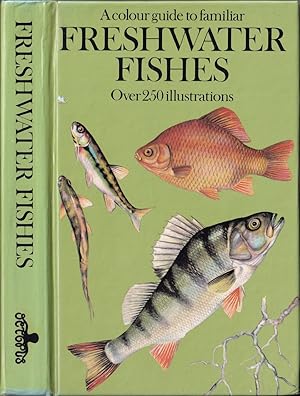 Image du vendeur pour A COLOUR GUIDE TO FAMILIAR FRESHWATER FISHES. By Dr Jiri Cihai. Illustrated by Jiri Maly. mis en vente par Coch-y-Bonddu Books Ltd