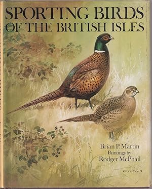 Bild des Verkufers fr SPORTING BIRDS OF THE BRITISH ISLES. By Brian P. Martin. zum Verkauf von Coch-y-Bonddu Books Ltd