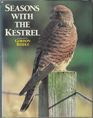 Seller image for SEASONS WITH THE KESTREL. By Gordon Riddle. for sale by Coch-y-Bonddu Books Ltd