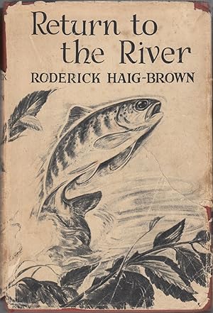 Seller image for RETURN TO THE RIVER: A STORY OF THE CHINOOK RUN. By Roderick L. Haig-Brown. With illustrations by Charles DeFeo. for sale by Coch-y-Bonddu Books Ltd