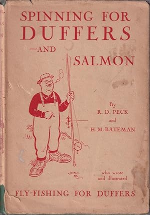 Seller image for SPINNING FOR DUFFERS - AND SALMON. By R.D. Peck. Illustrated by H.M. Bateman. for sale by Coch-y-Bonddu Books Ltd