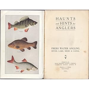 Seller image for HAUNTS AND HINTS FOR ANGLERS: FRESH WATER ANGLING: RIVER, LAKE, MERE & CANAL. for sale by Coch-y-Bonddu Books Ltd