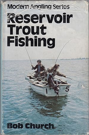 Immagine del venditore per RESERVOIR TROUT FISHING. By Bob Church and Colin Dyson. venduto da Coch-y-Bonddu Books Ltd