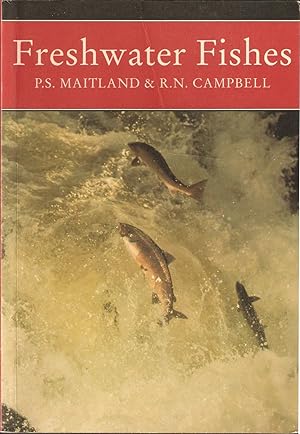 Seller image for FRESHWATER FISHES OF THE BRITISH ISLES. By Peter Maitland and Niall Campbell. Collins New Naturalist No. 75. Paperback Edition. for sale by Coch-y-Bonddu Books Ltd