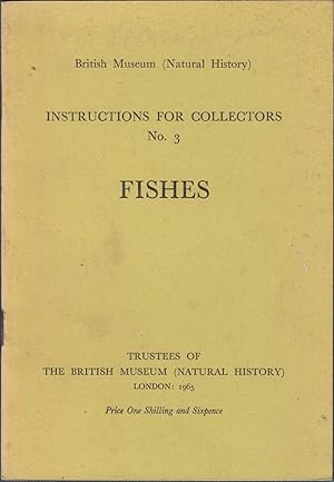 Bild des Verkufers fr INSTRUCTIONS FOR COLLECTORS No. 3: FISHES. zum Verkauf von Coch-y-Bonddu Books Ltd