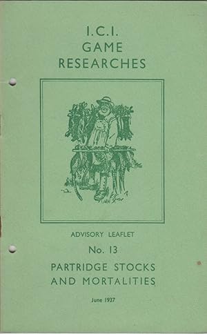 Immagine del venditore per PARTRIDGE STOCKS AND MORTALITIES. I.C.I. Game Researches Advisory Leaflet No. 13. Shooting booklet. venduto da Coch-y-Bonddu Books Ltd