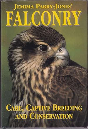 Immagine del venditore per JEMIMA PARRY-JONES' FALCONRY: CARE, CAPTIVE BREEDING & CONSERVATION. 1995 Revised Edition. venduto da Coch-y-Bonddu Books Ltd