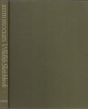 Seller image for KEITH BROCKIE'S WILDLIFE SKETCHBOOK. By Keith Brockie. for sale by Coch-y-Bonddu Books Ltd