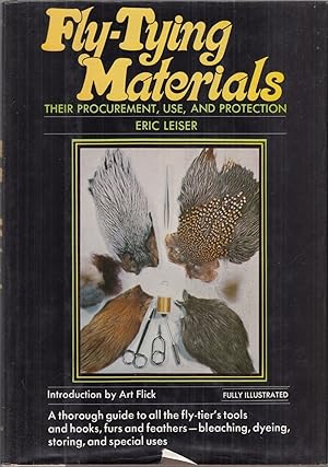 Seller image for FLY-TYING MATERIALS: THEIR PROCUREMENT, USE AND PROTECTION. By Eric Leiser. for sale by Coch-y-Bonddu Books Ltd