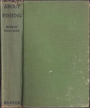 Bild des Verkufers fr ABOUT FISHING. By Robert Hartman. With diagrams and decorations by the author. zum Verkauf von Coch-y-Bonddu Books Ltd