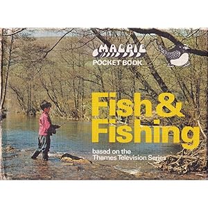 Imagen del vendedor de MAGPIE POCKET BOOK: FISH AND FISHING. Based on the Thames Television Series. Illustrated by Leo E. Walmsley. a la venta por Coch-y-Bonddu Books Ltd