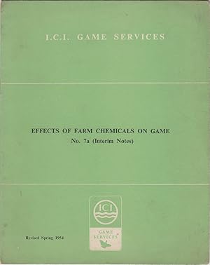 Immagine del venditore per EFFECTS OF FARM CHEMICALS ON GAME. No. 7a (Interim Notes). Shooting booklet. venduto da Coch-y-Bonddu Books Ltd