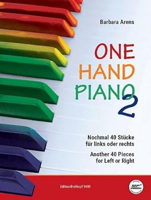 Bild des Verkufers fr One Hand Piano 2. Nochmal 40 Stcke fr links oder rechts zum Verkauf von AHA-BUCH GmbH