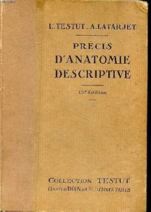 Imagen del vendedor de Prcis d'anatomie descriptive 13 dition Collection Testut a la venta por Le-Livre