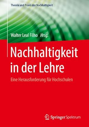 Bild des Verkufers fr Nachhaltigkeit in der Lehre : Eine Herausforderung für Hochschulen zum Verkauf von AHA-BUCH GmbH