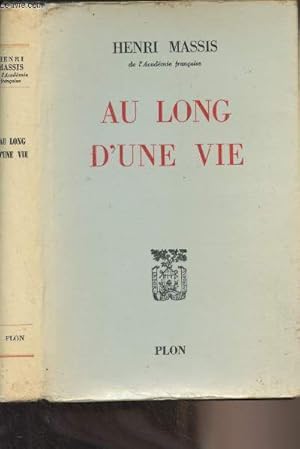 Image du vendeur pour Au long d'une vie mis en vente par Le-Livre