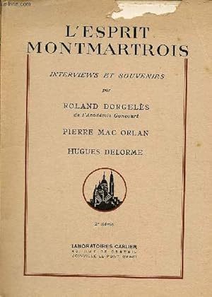 Seller image for L'esprit montmartrois interviews et souvenirs - 2e srie. for sale by Le-Livre