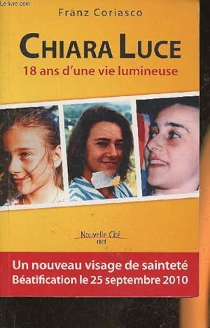 Chiara Luce 18 ans d'une vie lumineuse