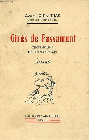 Seller image for Gins de Passamont gentilhomme de grand chemin - roman - exemplaire n22 / 40 sur alfa. for sale by Le-Livre