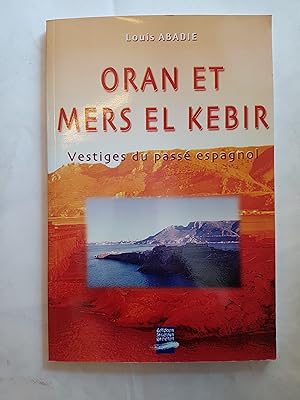 Imagen del vendedor de Oran et Mers El Kbir a la venta por Les Kiosques