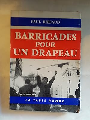 Seller image for Barricades pour un drapeau for sale by Les Kiosques