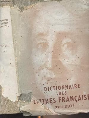 Bild des Verkufers fr Dictionnaire des lettres franaises - Le dix-huitime sicle, tome 2 : L-Z zum Verkauf von Le-Livre