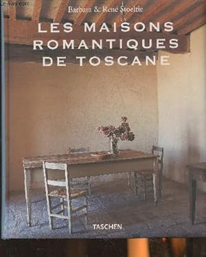 Bild des Verkufers fr Les maisons romantiques de Toscane- Country houses of Tuscany zum Verkauf von Le-Livre