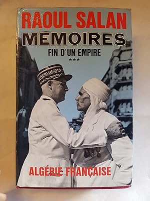 Mémoires - tome 3, Fin d'un Empire