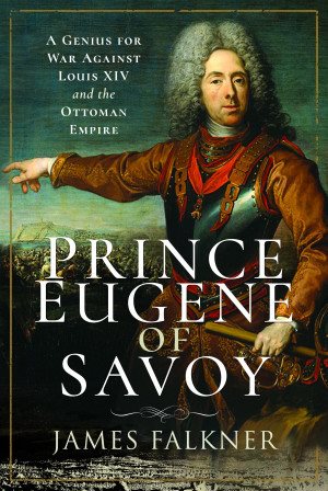 Seller image for Prince Eugene Of Savoy for sale by GreatBookPrices