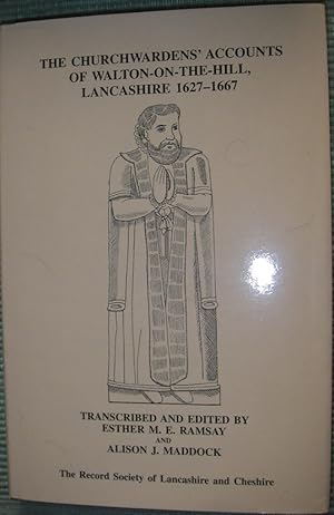 Immagine del venditore per The Churchwardens' Accounts of Walton-on-the-Hill Lancashire 1627-1667 venduto da eclecticbooks