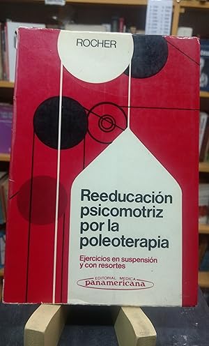 Reeducación psicomotriz por la poleoterapia