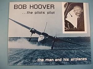 Immagine del venditore per Bob Hoover. .The Pilots Pilot venduto da PB&J Book Shop