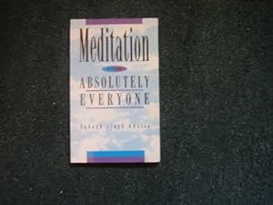 Bild des Verkufers fr Meditation for Absolutely Everyone zum Verkauf von WeBuyBooks