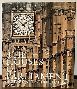 Seller image for The Houses of Parliament; History Art Architecture for sale by Royoung Bookseller, Inc. ABAA